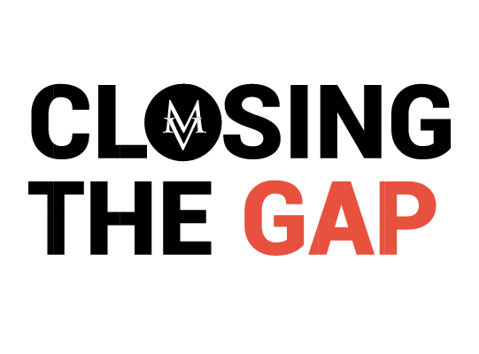 A Letter from the Editor: Closing the Gap