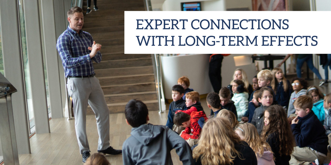 Expert Connections with Long-Term Effects: Lower School Learns from a Multitude of Professionals